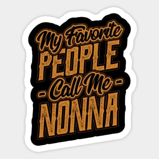 My Favorite People Call Me Nonna Gift Sticker